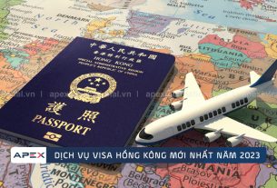 Dịch vụ visa Hồng Kông mới nhất năm 2023