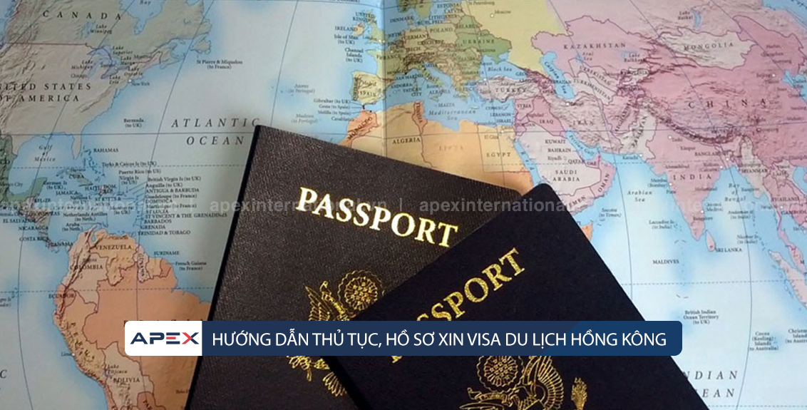 Hướng dẫn thủ tục, hồ sơ xin Visa du lịch Hồng Kông